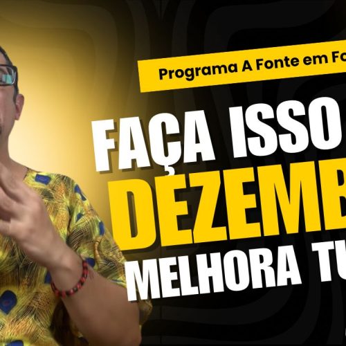 Programa a fonte em foco – SBT / Cuidando da sua energia para 2025!